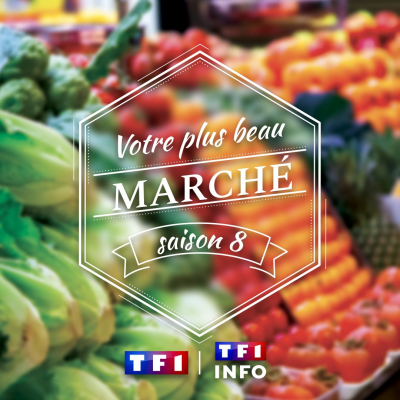 visuel Votre plus beau Marché TF1